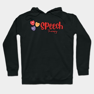 Valentine's day speech therapy, speech language pathology, slpa, speech therapist Hoodie